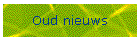 Oud nieuws